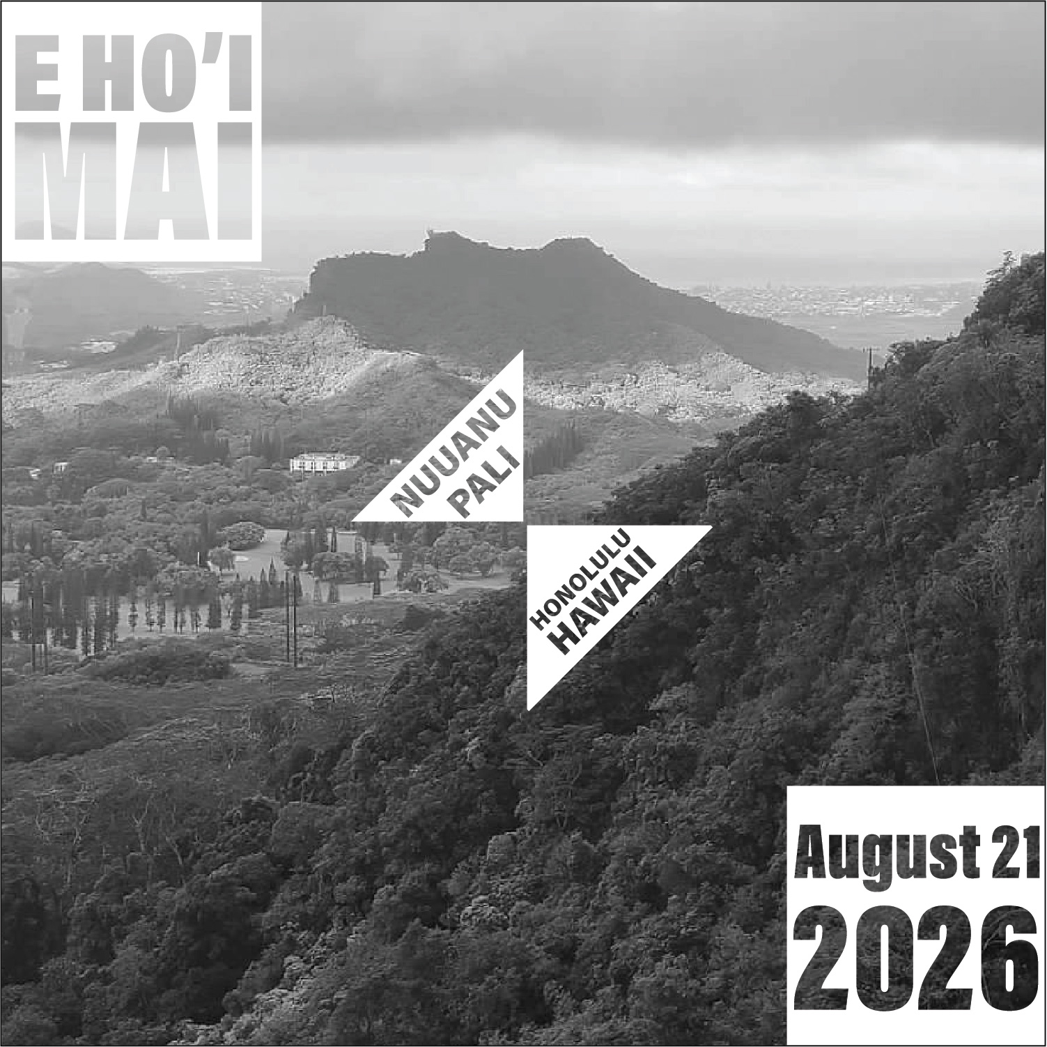 E Ho'i Mai final composition, an event poster for the Nuuanu Pali lookout in Honolulu, Hawaii
